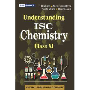 Understanding I.S.C. Chemistry Class- XI