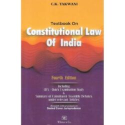 Textbook on Constitutional Law of India
