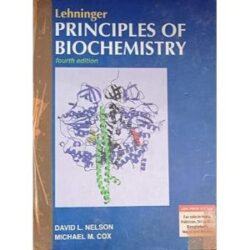 Lehninger Principles Of Biochemistry Fourth Edition