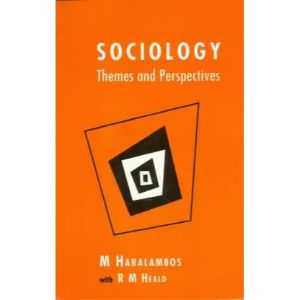 Sociology Themes and Perspectives (Haralambos Michael)