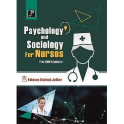 Psychology and Socialogy for Nurses for G.N.M. 1st Year Students