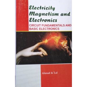 Electricity Magnetism and Electronics