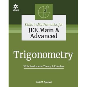 Skills in Mathematics – Trigonometry for JEE Main and Advanced