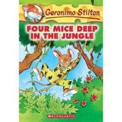 Geronimo Stilton Four Mice Deep In The Jungle