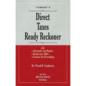 Direct Taxes Ready Reckoner | Dr. Vinod K Singhania