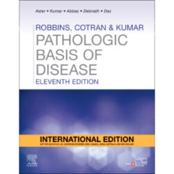 Robbins, Cotran & Kumar Pathologic Basis of Disease - International Edition, 11th Edition