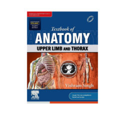 Textbook Of Anatomy Upper Limb And Thorax 4ed (Vol 1)