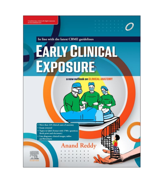 Early Clinical Exposure in Anatomy A New Outlook on Clinical Anatomy 1e