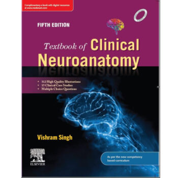 Textbook of Clinical Neuroanatomy 5/e | Vishram Singh