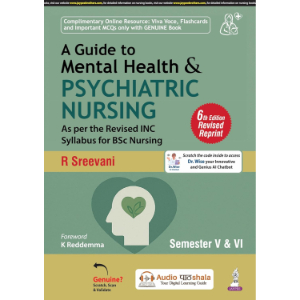 A Guide to Mental Health & Psychiatric Nursing 6th | R Sreevani