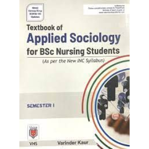 Applied Sociology for BSc Nursing Students | Varinder Kaur
