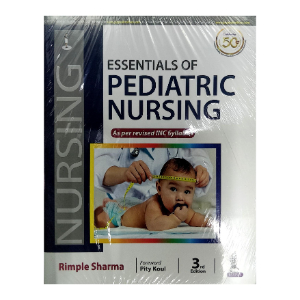 Essentials of Pediatric Nursing 3rd Edi | Rimple Sharma