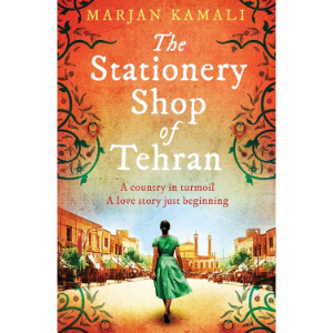 The Stationery Shop of Tehran | Marjan Kamali