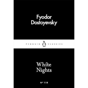 White Nights | Fyodor Dostoyevsky