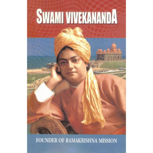 Swami Vivekananda: Founder of Ramakrishna Mission | A.K. Gandhi