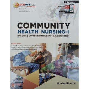 Community Health Nursing-I | V Semester | Monika Sharma