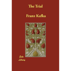 The Trial | Franz Kafka