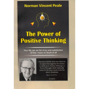 The Power of Positive Thinking | Norman Vincent Peale