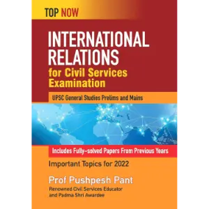 International Relations for Civil Services Examination