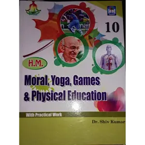 HM Publications Moral, Yoga, Games & Physical Education (Class 10)