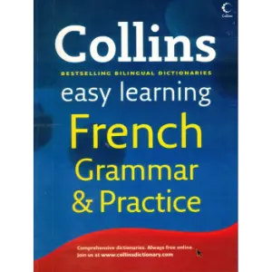 Collins Easy Learning: French Grammar & Practice