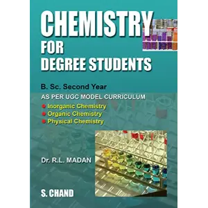 Chemistry for Degree Students (B.Sc. Second Year)