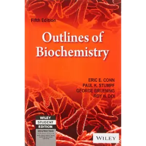 Outlines Of Biochemistry