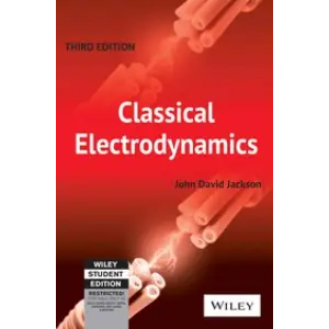Classical Electrodynamics (3rd Edition) | Wiley India