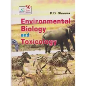 Environmental Biology and Toxicology
