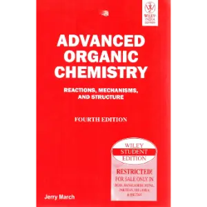 Wiley India Pvt. Ltd Advanced Organic Chemistry